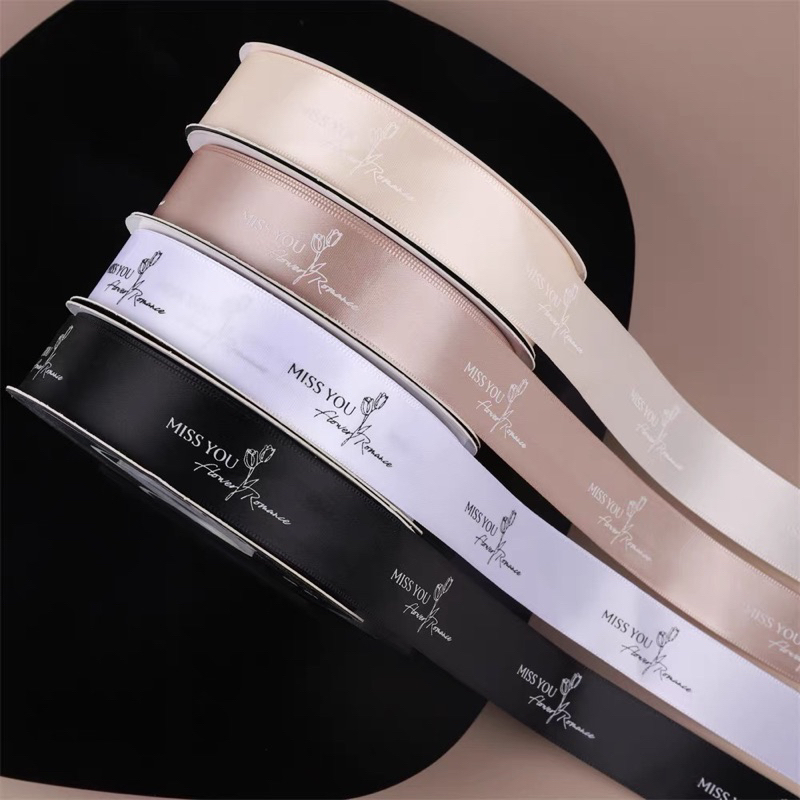 ริบบิ้น ลาย MISS YOU กว้าง 2.5 cm “想你”丝带