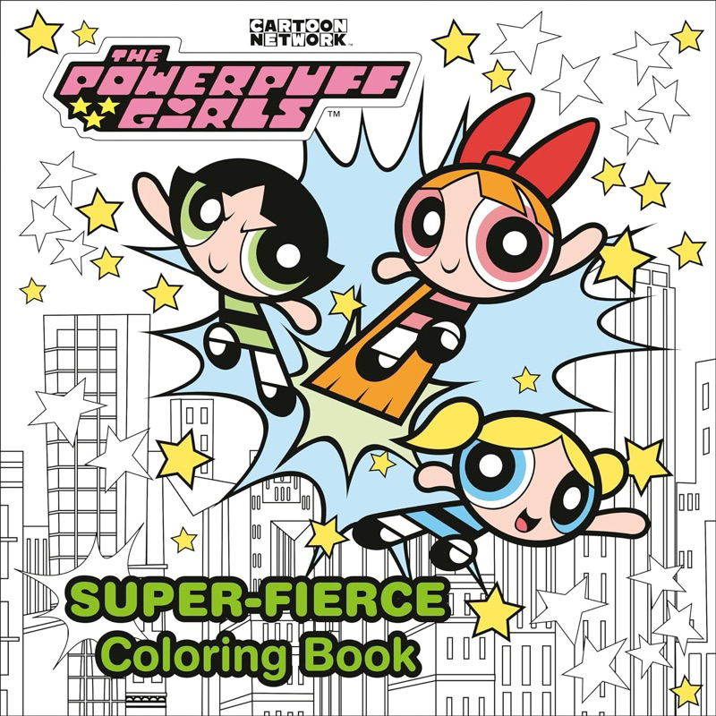 สมุดระบายสี The Powerpuff Girls Super-Fierce (The Powerpuff Girls)