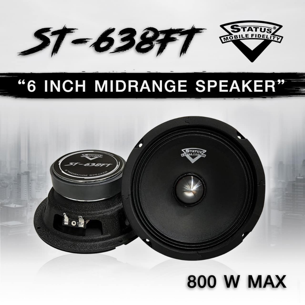 **2ดอก**ลำโพงเสียงกลาง 6 นิ้ว STATUS รุ่น ST638FT เฟสปลั๊ก ขนาด800วัตต์ Max. ว้อย38มิล แม่เหล็ก100หนา20มิล งานคุณภาพ