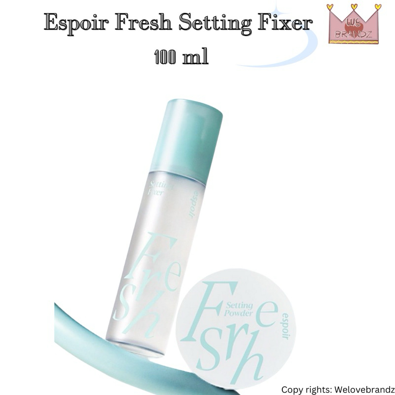 💗แท้,พร้อมส่ง💗Espoir Fresh Setting Fixer 100ml