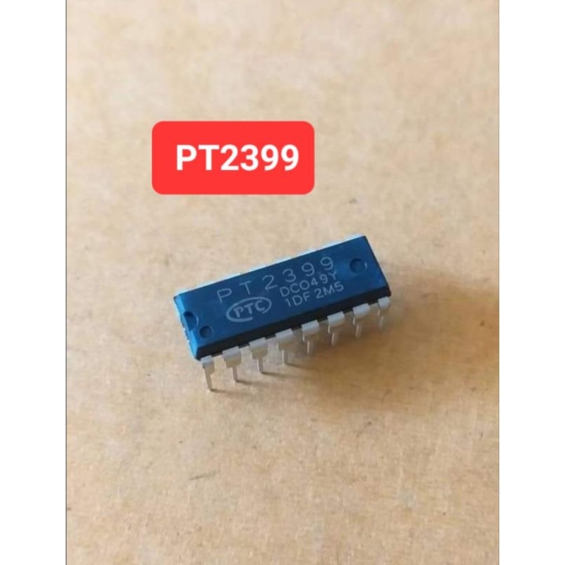 PT2399 IC ECHO PROCESSOR