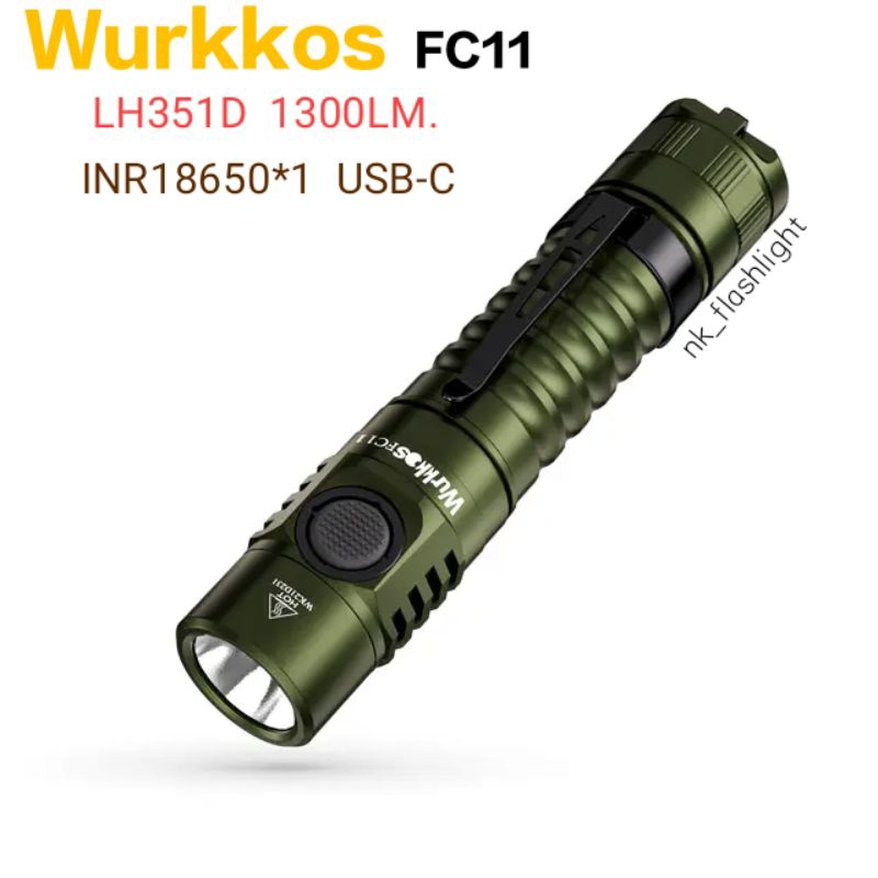 Wurkkos FC11 LH351D สว่างสูงสุด 1300lm 5000K ไฟฉาย LED ขนาดเล็ก INR18650*1ชาร์จได้ USB-C