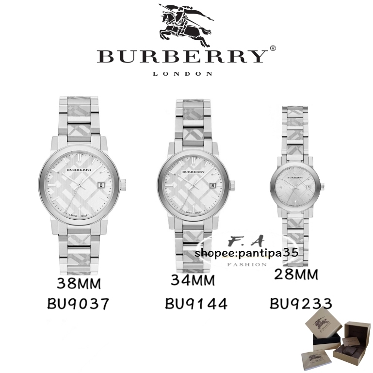 F.A Burbery นาฬิกาข้อมือผู้หญิงค่ะ แบรนด์เนม ของแท้ รุ่น BU9037.38MM BU9144.34MM BU9233.28MM แบรนด์ Burberryนาฬิกาคู่คะ