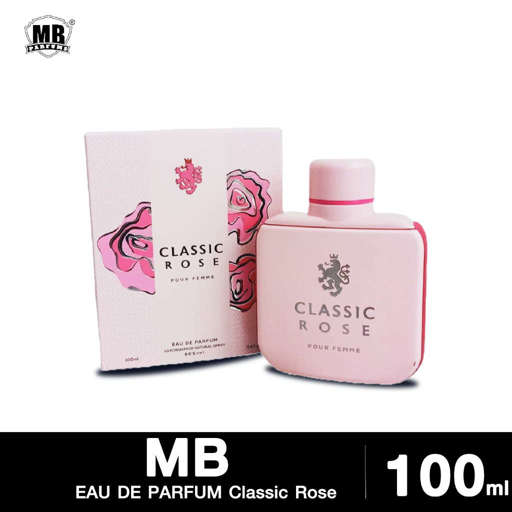 [ส่งด่วน - ราคาถูก น้ำหอม] น้ำหอมอาหรับ MB Classic Rose pour femme 100ml กลิ่นของหญิงสาวผู้ร่าเริงแจ่มใสและขี้เล่น