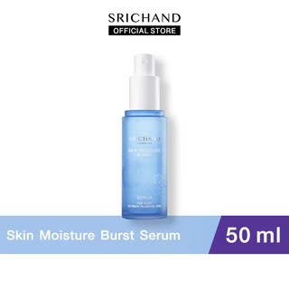 SRICHAND ศรีจันทร์ สกิน มอยส์เจอร์ เบิร์ส เซรั่ม 50 มล. Skin Moisture Burst Serum 50 ml