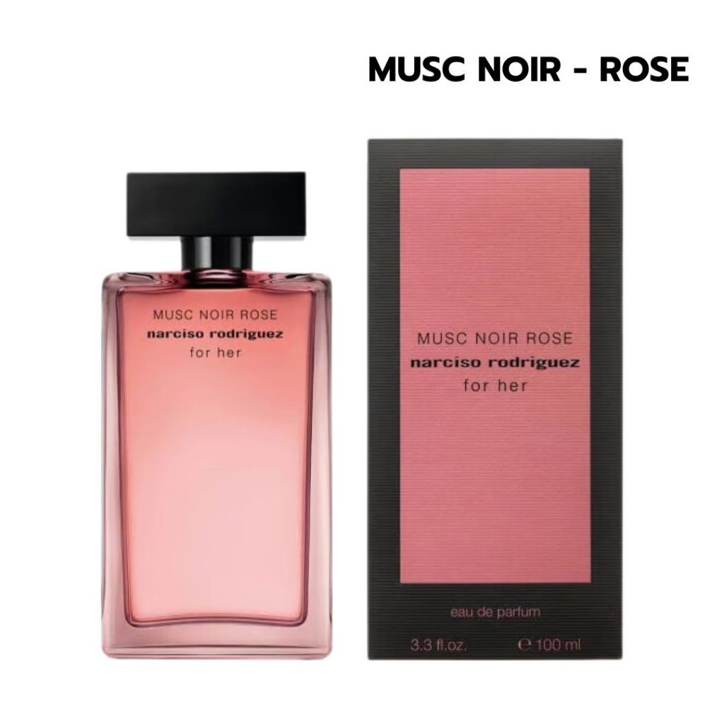 Narciso Rodriguez Musc Noir – ROSE For Her EDP 100 ml กล่องซีล