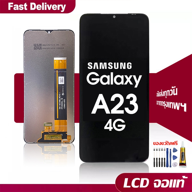 หน้าจอ LCD Samsung Galaxy A23 4G,A235F จอแท้ เข้ากันได้กับรุ่นหน้าจอ ซัมซุง กาแลคซี่ A23 4g จอ ฟรีชุ