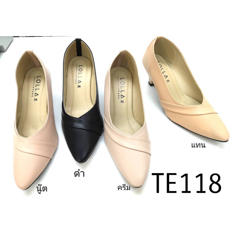 LOLLA TE118 คัชชูงานถูกและดี คัชชูหัวแหลม ส้นสูง 2 นิ้ว ดีเทลเรียบๆ สวยเก๋ หนังนิ่มมาก ราคาเบาสุดๆค่ารุ่นนี้