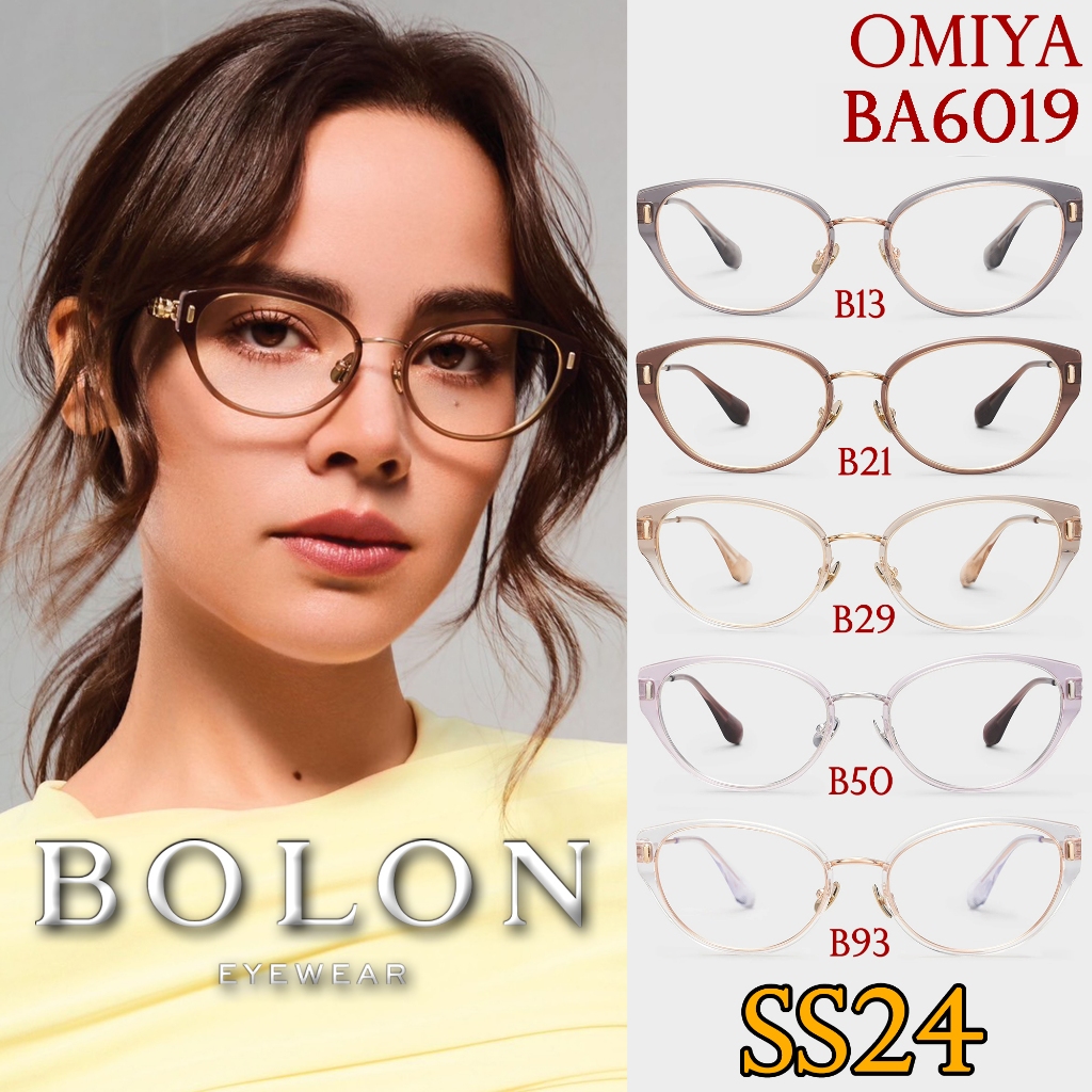 SS24 BOLON กรอบแว่นสายตา รุ่น BA6019 B13 B21 B29 B50 B93 [ฺAcetate/Alloy/β-Titanium] แว่นของญาญ่า