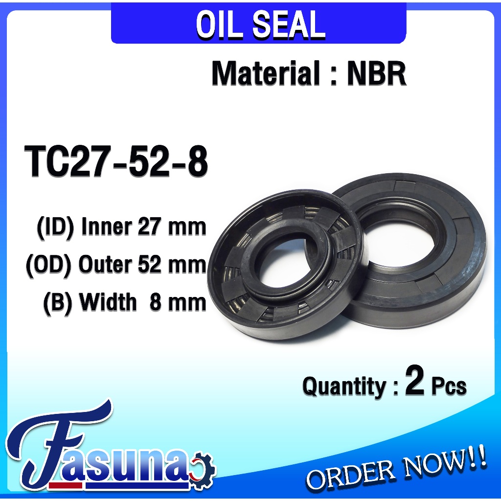 ออยซีล Oil seal TC27-52-8 ออยซีล Oil Seal ซีลยาง TC ซีลกันน้ำมัน ( NBR ) รูใน 27 โตนอก 52 หนา 8 มิล TC27x52x8 มิล