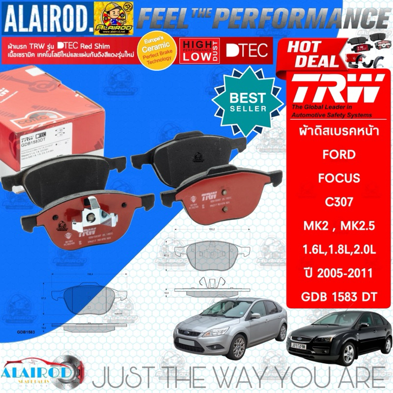 TRW ตัว TOP DTEC ผ้าเบรค หน้า,หลัง FORD FOCUS Mk2, Mk2.5 ปี 2005-2011 FORD   GDB1583 DT ฟอร์ด โฟกัส โฟคัส