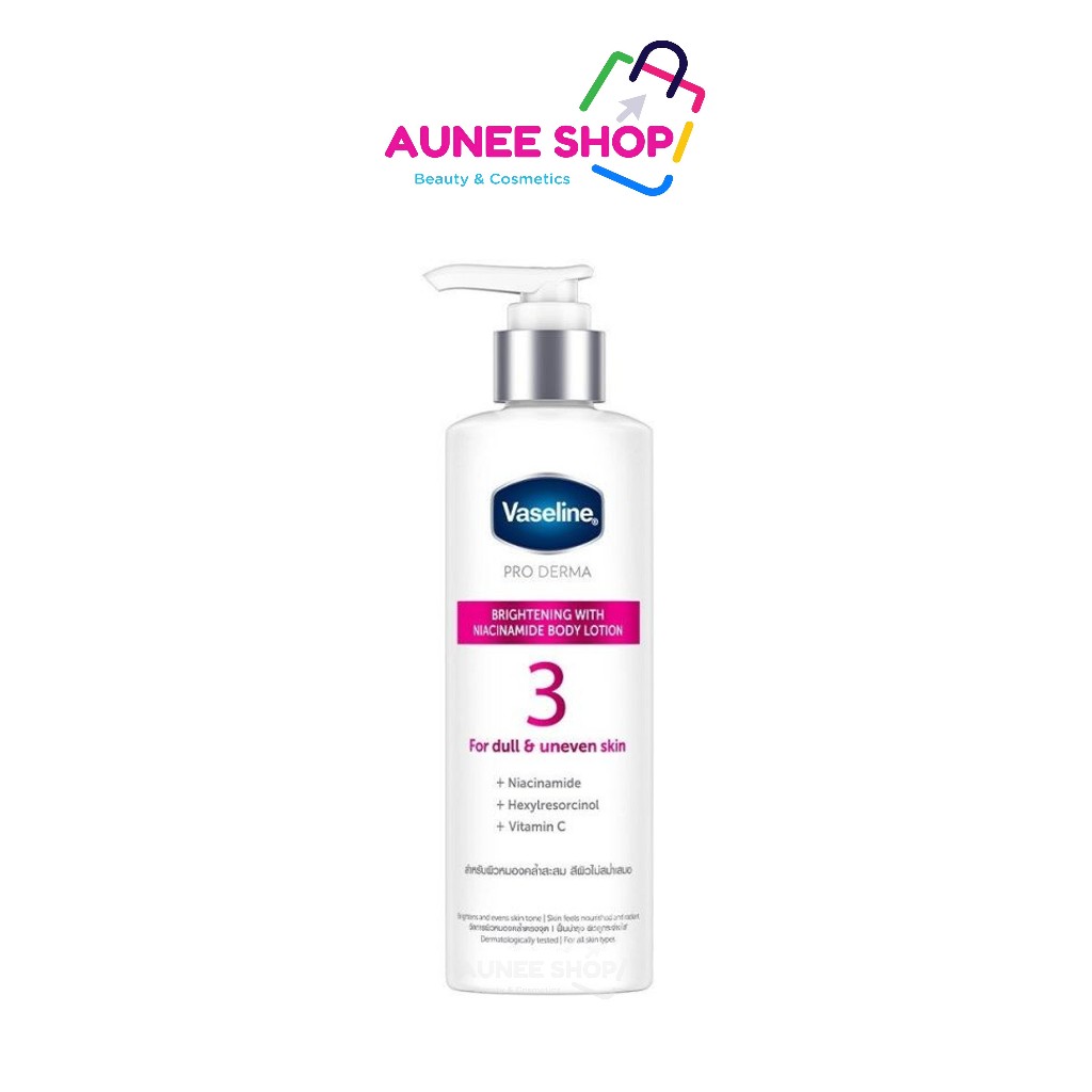 ส่งฟรี/มีไลฟ์ Aunee shop Vaseline ครีมทาผิว Vaseline วาสลีน สูตร 3 โปร เดอร์มา ไนอาซินาไมด์ ไบรท์เทนนิ่ง บอดี้ โลชั