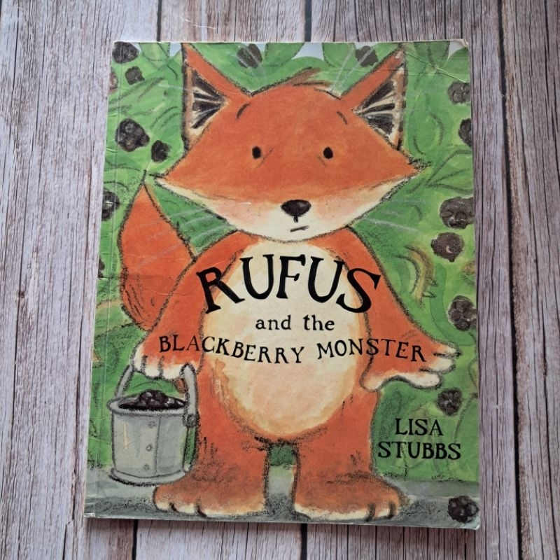 (นิทานมือสอง)Rufus and the blackberry monster.