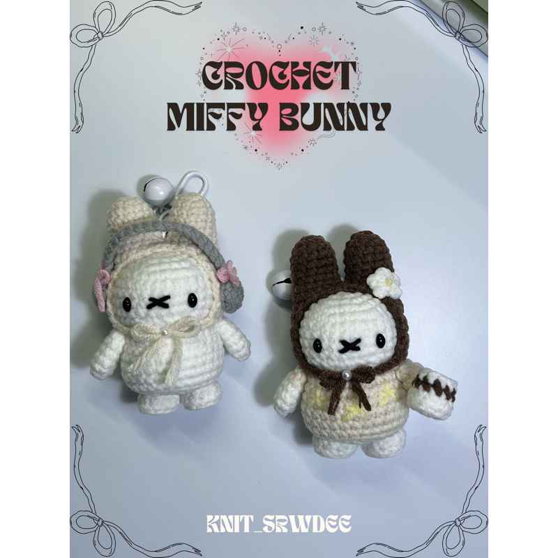 crochet miffy bunny พวงกุญแจน้องมิฟฟี่ อ่านรายละเอียดด้วยน้าา