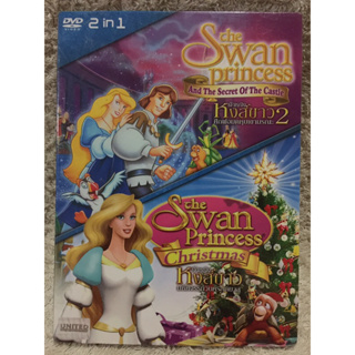 DVD 2in1 Cartoon The Swan Princess Part 1,2. (Language Thai) (Action/Animation)ดีวีดี 2in1การ์ตูนเจ้าหญิงหงส์ขาวภาค 1,2.