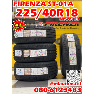 🔥🔥PROMOTION🔥🔥 ยางใหม่FIRENZA ST01A 225/40R18 ยางใหม่ปี2023 (4เส้น)