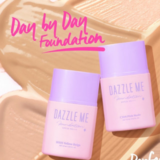 Dazzle Me Day by Day Foundation รองพื้นเนื้อลิขวิด เกลี่ยง่าย เนื้อสัมผัสบางเบา SPF 25PA+++