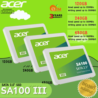 (120GB|240GB|480GB) SSD (เอสเอสดี) ACER (SA100) 2.5"  SATA III  สำหรับใส่ PC และ Notebook (3Y)