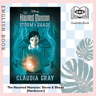 [Querida] หนังสือภาษาอังกฤษ The Haunted Mansion: Storm &amp; Shade [Hardcover] by Claudia Gray, Mark Chiarello