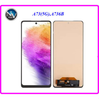 จอ LCD.Samsung A75(5G),A736B+ทัชสกรีนจอ LCD.Samsung A75(5G),A736B+ทัชสกรีน (A-TFT incell)