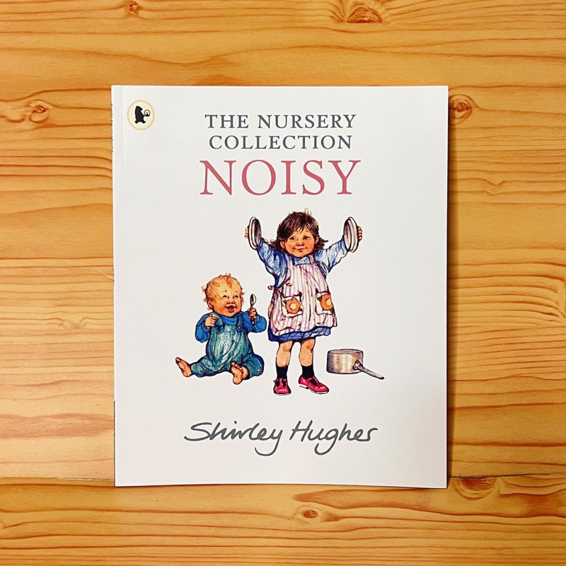 The Nursery collection..Noisy