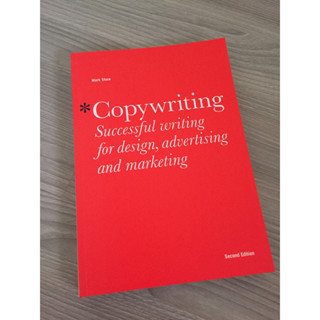 Copywriting, Second edition : Successful Writing for Design, Advertising and Marketing [Paperback]