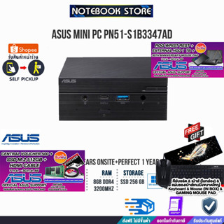 [รับเพิ่ม! VOUCHER 500.- +M.2 SSD 512GB+HDMI CABLE]ASUS Mini PC PN51-S1B3347AD/BY NOTEBOOK STORE