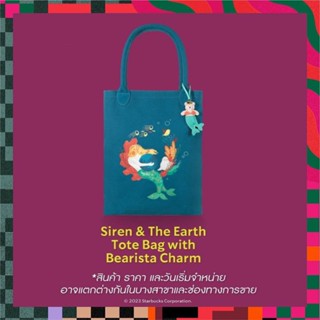 ใหม่แท้💯⭐️ Starbucks® Siren &amp; The Earth Tote Bag with Bearista Charm สตาร์บัคส์ กระเป๋าผ้ารักษ์โลก สีเขียวน้ำทะเล 2023