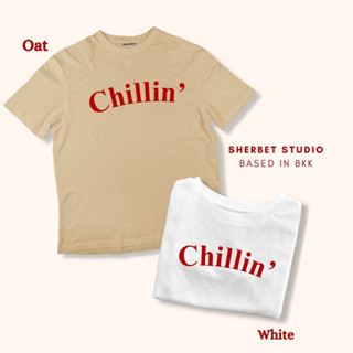 เสื้อยืดลาย Chillin’|sherbet.teeshop