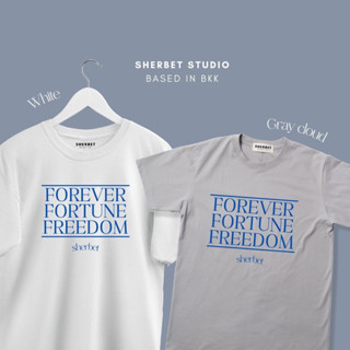 เสื้อยืดลาย forever freedom|sherbet.teeshop