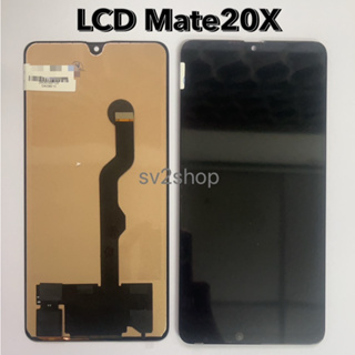 หน้าจอชุด สำหับ Mate20X LCD Matr20X หน้าจอพร้อมทัสกรีน แถมฟรีชุดไขควง