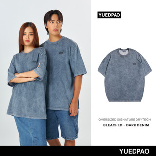 Yuedpao No.1 เสื้อยืด Signature Oversize Drytech Bleached ผ้าหนาทรงสวย ยับยากรีดง่าย รับประกันไม่ย้วย 2 ปี สี Dark Denim