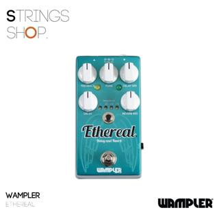 เอฟเฟคกีตาร์ Wampler Etheral Delay &amp; Reverb Pedal