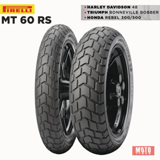 Pirelli MT60 RS สำหรับรถ Harley Davidson Sportster 48 / Honda Rebel 300/500