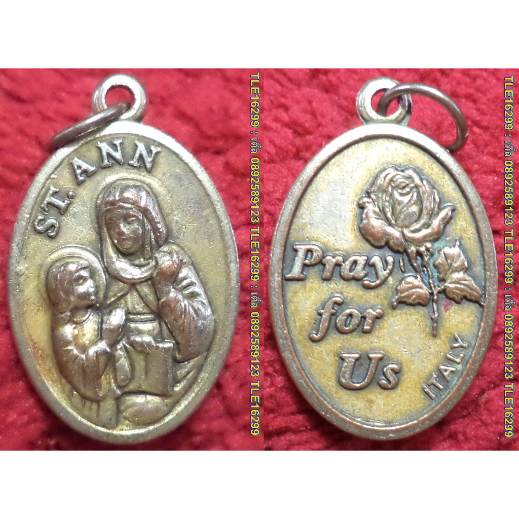 Amulet037 เหรียญ ST.ANN หลัง รูปดอกกุหลาบ Pray for Us Italy