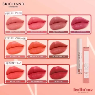 Srichand feeling' me matte liqiud lip ลิปศรีจันทร์ตัวใหม่ ฟีล อิน มี แมท [10 เบอร์]