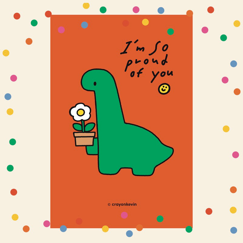 (Postcard) DINO KEVIN : so proud of you โปสการ์ดไดโนเสาร์ขนาด 4x6 นิ้ว