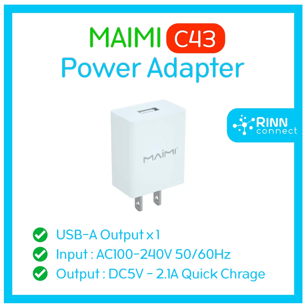 Power Adapter Maimi C43 1 USB 2.1A MAX สำหรับอุปกรณ์สมาร์ทโฮมและมือถือ