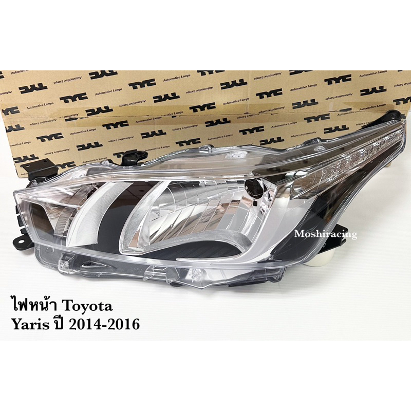 ไฟหน้า TOYOTA YARIS ปี2014 2015 2016 2017