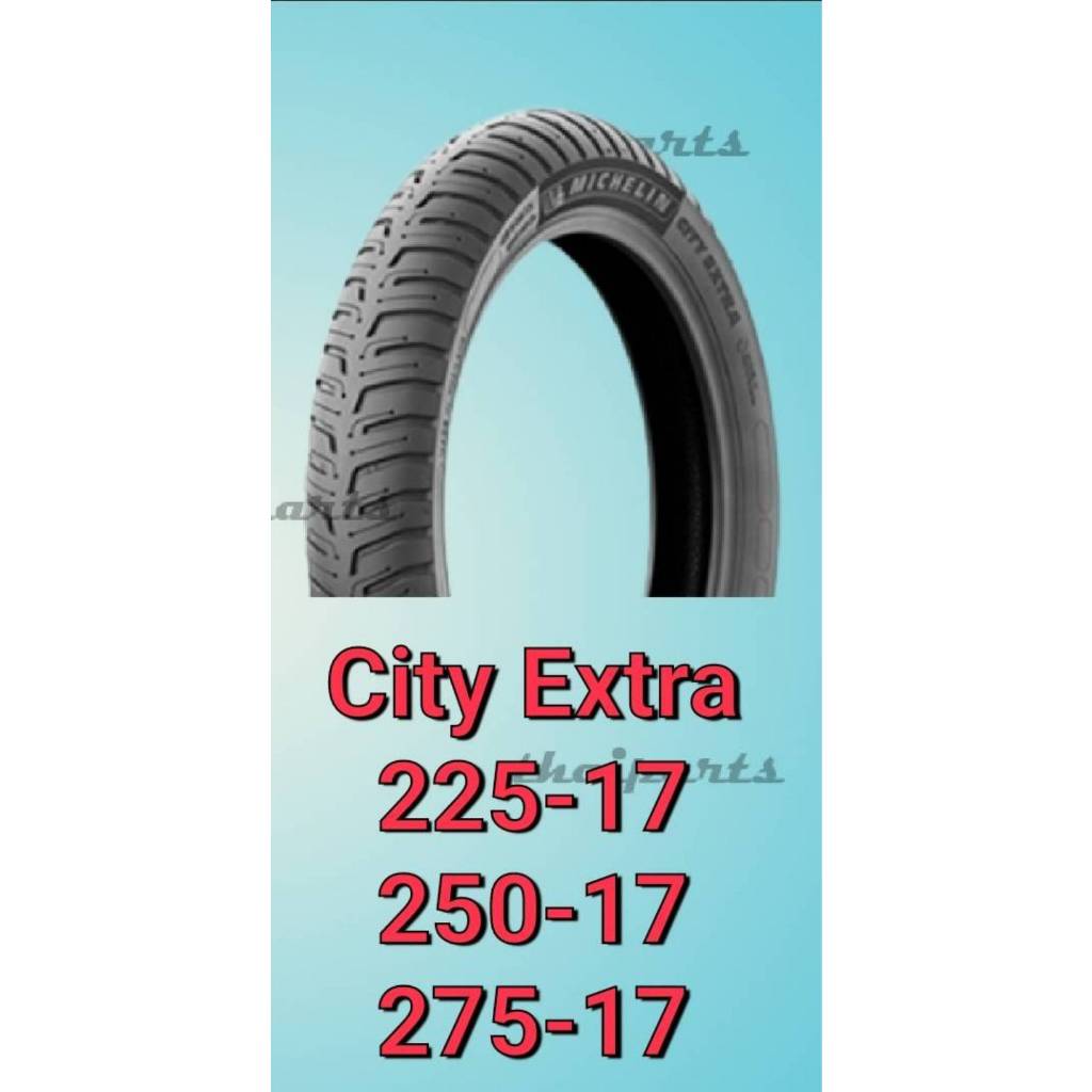 Michelin ยางนอก ลาย City Extra มอเตอร์ไซค์ ยางนอก มิชลิน ลาย City Extra TT ใช้ยางใน 2.00 2.25 2.50 2.75 -17