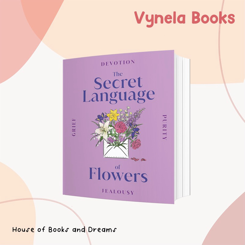 VYNELA (หนังสือภาษาอังกฤษ / HARDCOVER) THE SECRET LANGUAGE OF FLOWERS — DK