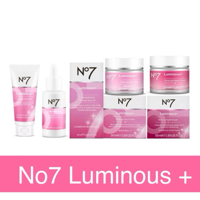 No7 luminous+ Cleansing Foam,Serum,Day Cream,Night Cream