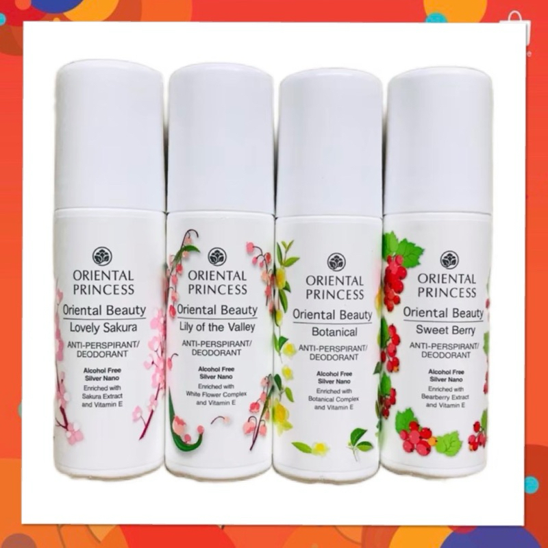 Oriental Princess โรลออน มีหลายกลิ่น Princess Garden/ Oriental Beauty Anti-Perspirant/Deodorant 70 m
