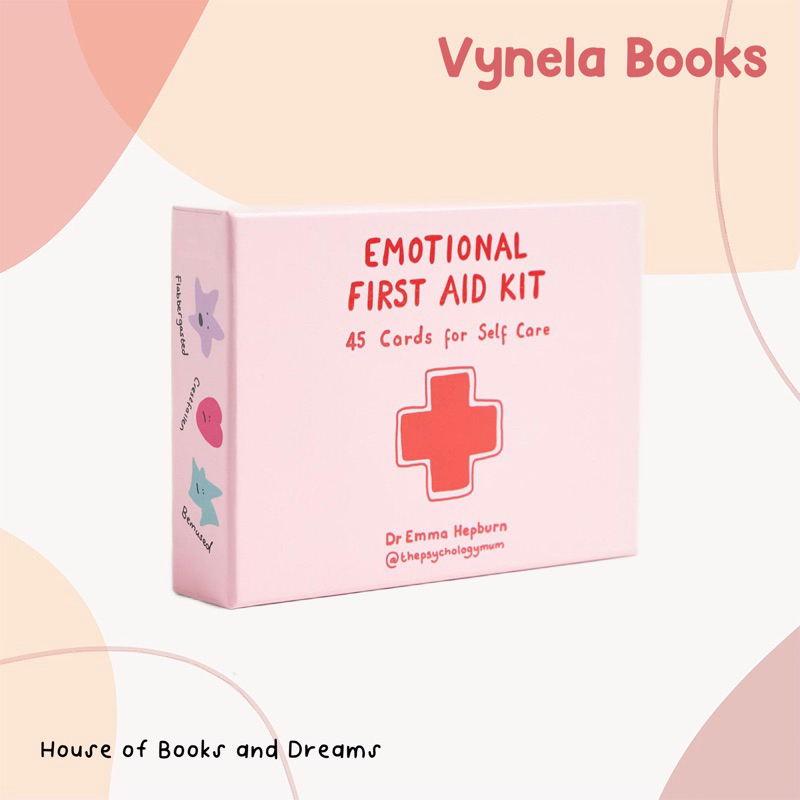 VYNELA (การ์ดภาษาอังกฤษ) EMOTIONAL FIRST AID KIT: 45 CARDS FOR SELF-CARE — DR. EMMA HEPBURN, JULIA S
