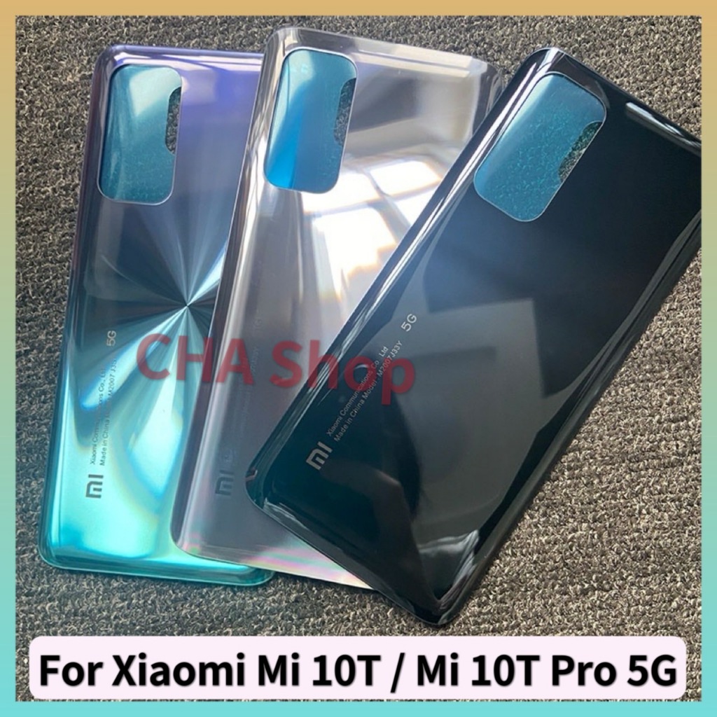 ฝาหลัง Xiaomi Mi 10T/10T Pro ฝาครอบแบต Xiaomi MI 10T Mi10T Pro Battery Cover Back คุณภาพ 100% มีบริก
