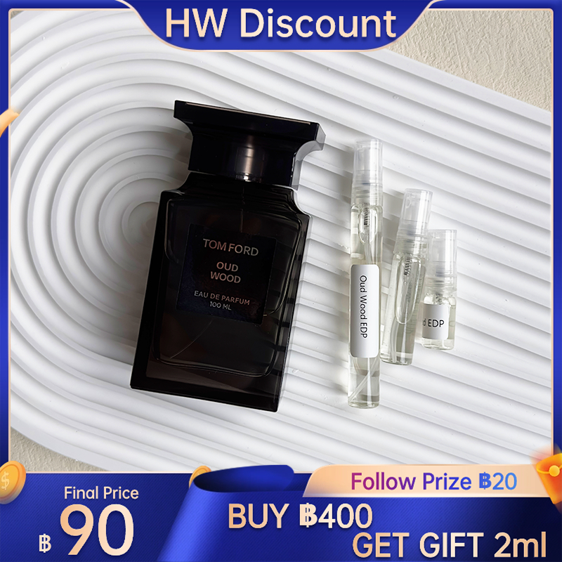 น้ําหอมแท้แบ่งขาย Tom Ford Oud Wood EDP 2ml/5ml/10ml น้ําหอมแบบพกพา น้ําหอมติดทน