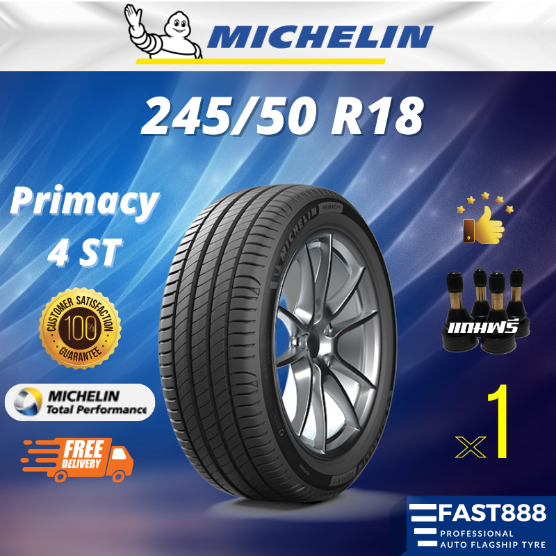 ส่งฟรี Michelin 245/50 R18 รุ่น Primacy 4 ST (1เส้น) ยางใหม่ ยางมิชลินขอบ18 ประกันโรงงาน