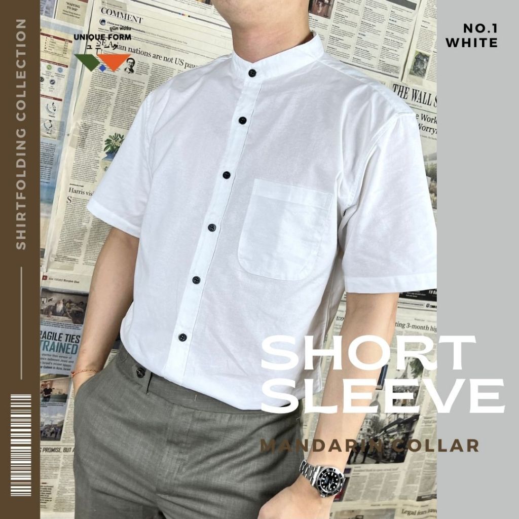 SHIRTFOLDING เสื้อเชิ้ต แขนสั้น คอจีน สีขาว WHITE Short sleeve Mandarin Shirt