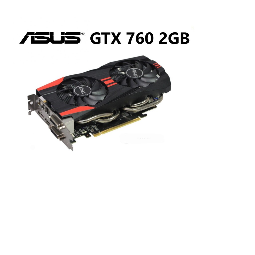 Asus GTX 760 2GB 256Bit GDDR5 สําหรับ NVIDIA Geforce GTX760การ์ดจอมือสองสภาพสวยพร้อมใช้งาน