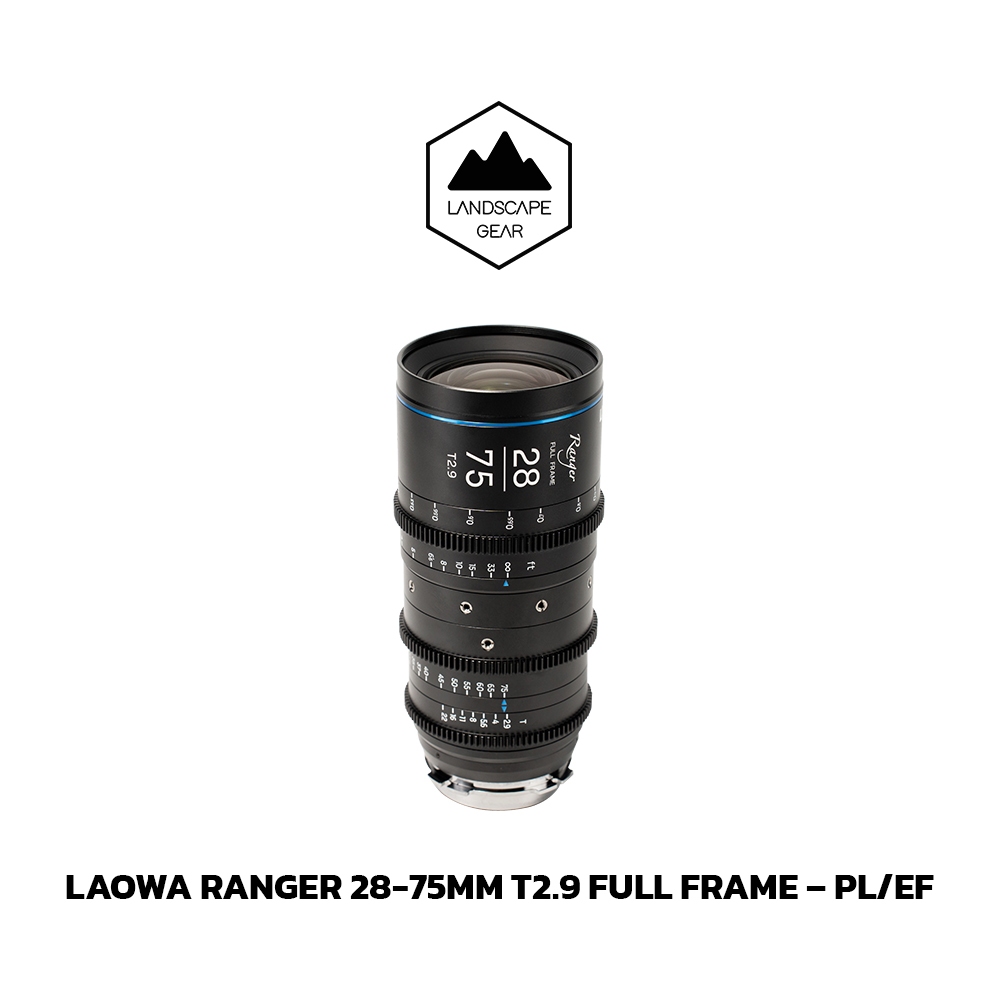Laowa Ranger 28-75mm T2.9 เลนส์ซีนิม่า สำหรับกล้อง Full Frame